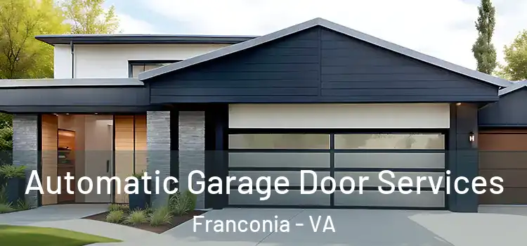  Automatic Garage Door Services Franconia - VA