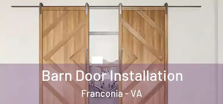  Barn Door Installation Franconia - VA