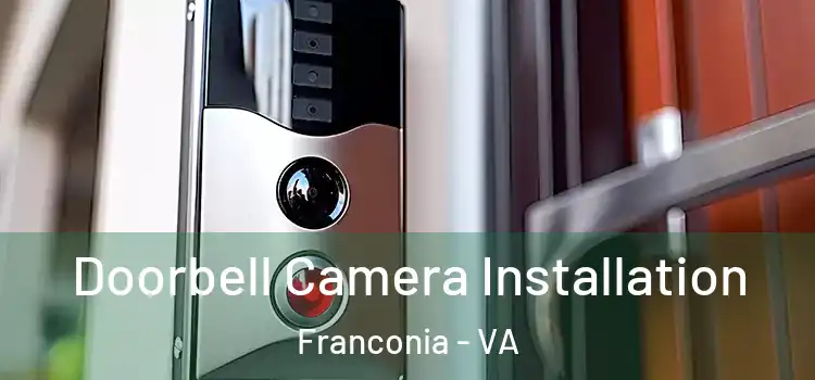  Doorbell Camera Installation Franconia - VA