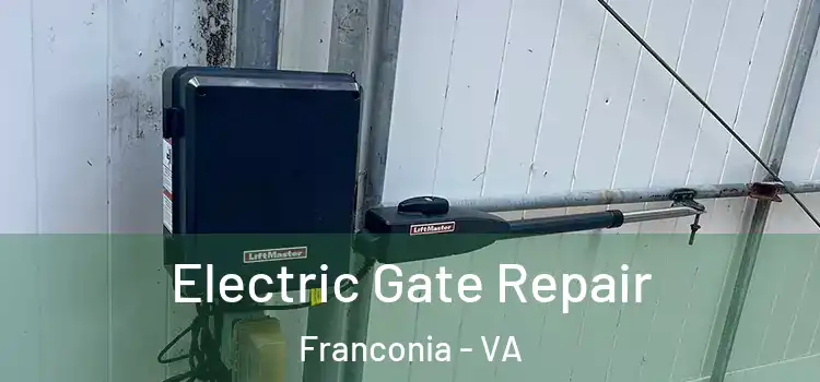  Electric Gate Repair Franconia - VA