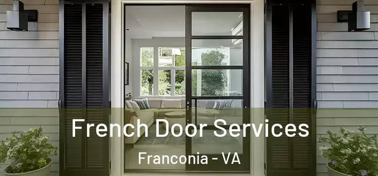  French Door Services Franconia - VA