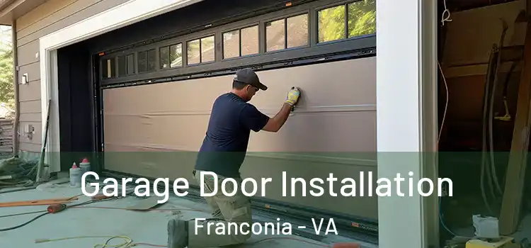  Garage Door Installation Franconia - VA