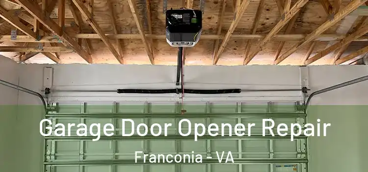  Garage Door Opener Repair Franconia - VA