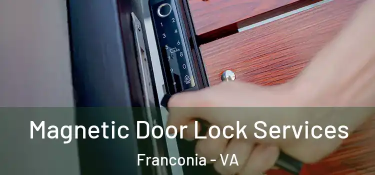  Magnetic Door Lock Services Franconia - VA